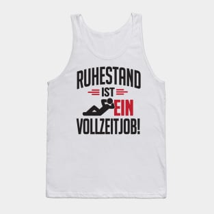 Ruhestand ist ein Vollzeitjob (black) Tank Top